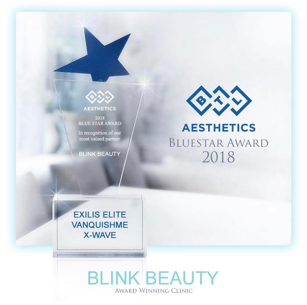 Blue star aesthetics award for Blink Beauty Clinic using the Exilis Elite, Vanquishme, X-Wave.